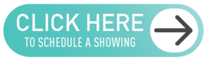 Click Here To Schedule A Showing Button